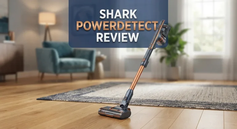 Shark PowerDetect Review: Is It Worth Your Money?